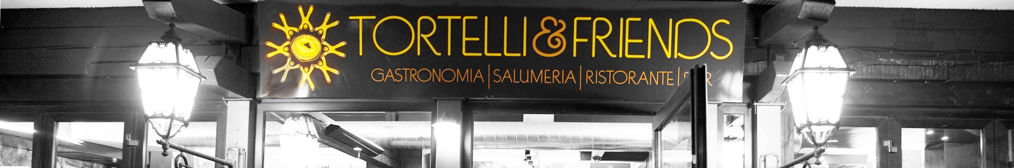 Tortelli & Friends - Chi siamo